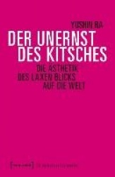 Der Unernst des Kitsches