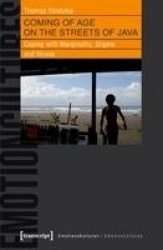 Coming of Age on the Streets of Java - Coping with Marginality, Stigma and Illness