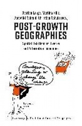 Post–Growth Geographies – Spatial Relations of Diverse and Alternative Economies
