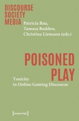 Poisoned Play - Toxicity in Online Gaming Discourse