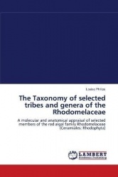 The Taxonomy of selected tribes and genera of the Rhodomelaceae