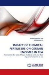 Impact of Chemical Fertilisers on Certain Enzymes in Tea