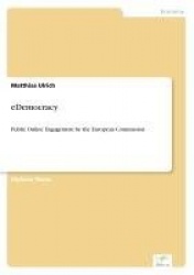 eDemocracy - Public Online Engagement by the European Commission