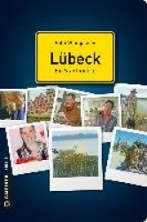 Lübeck - ein Stadtporträt