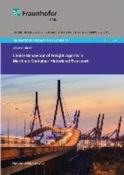 Choice Behaviour of Freight Agents in Maritime Container Hinterland Transport.