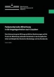 Parlamentarische Mitwirkung in EU-Angelegenheiten nach Lissabon