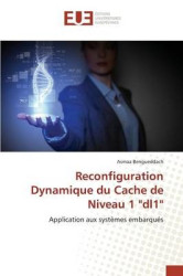 Reconfiguration Dynamique Du Cache de Niveau 1 