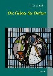 Die Gebote des Ordens