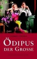 OEdipus der Grosse - Komoedie in sechs Szenen nach Sophokles