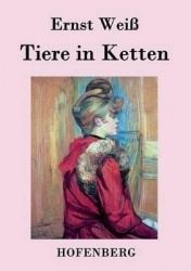 Tiere in Ketten - Roman