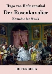 Der Rosenkavalier - Komödie für Musik