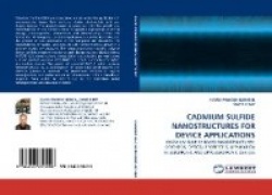 Cadmium Sulfide Nanostructures for Device Applications