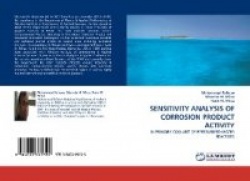 Sensitivity Analysis of Corrosion Product Activity
