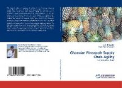 Ghanaian Pineapple Supply Chain Agility