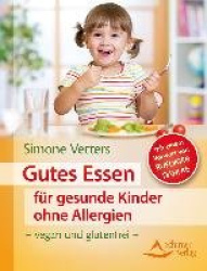 Gutes Essen für gesunde Kinder ohne Allergien