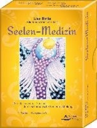 Seelen-Medizin - Zurück zu innerer Ganzheit durch schamanische Seelenrückholung