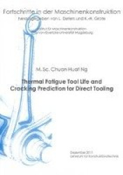 Thermal Fatigue Tool Life and Cracking Prediction for Direct Tooling
