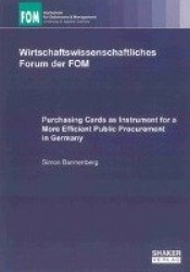 Purchasing Cards as Instrument for a More Efficient Public Procurement in Germany