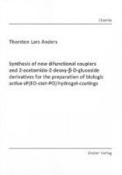 Synthesis of new difunctional couplers and 2-acetamido-2-deoxy-beta-D-glucoside derivatives for the preparation of biologic acti