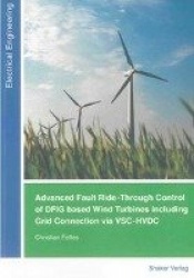 Advanced Fault Ride-Through Control of DFIG based Wind Turbines including Grid Connection via VSC-HVDC