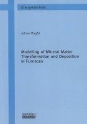 Modelling of Mineral Matter Transformation and Deposition in Furnaces