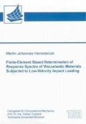 Finite-Element Based Determination of Response Spectra of Viscoelastic Materials Subjected to Low-Velocity Impact Loading