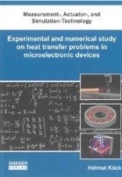 Experimental and numerical study on heat transfer problems in microelectronic devices