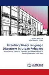 Interdisciplinary Language Discourses in Urban Refugees