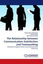 The Relationship between Communication Satisfaction and Teamworking
