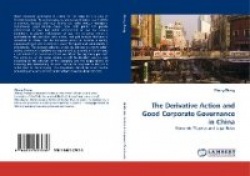 The Derivative Action and Good Corporate Governance in China