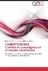 COMPETENCIAS Cambio de paradigma en el mundo académico
