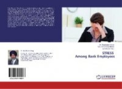 Stress Among Bank Employees