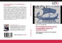 El restablecimiento de la causalidad épica en Valerio Flaco