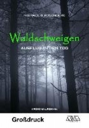 Waldschweigen - Großdruck