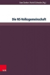 Die NS-Volksgemeinschaft - Zeitgenössische Verheißung, analytisches Konzept und ein Schlüssel zum historischen Lernen?