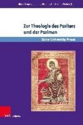 Zur Theologie des Psalters und der Psalmen - Beiträge in memoriam Frank-Lothar Hossfeld