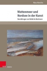 Wattenmeer und Nordsee in der Kunst - Darstellungen von Nolde bis Beckmann