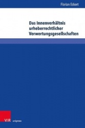 Das Innenverhältnis urheberrechtlicher Verwertungsgesellschaften - Eine Analyse vor dem Hintergrund der VG-RL und des VGG