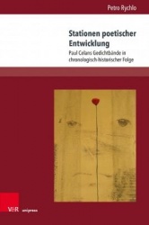 Stationen poetischer Entwicklung - Paul Celans Gedichtbände in chronologisch-historischer Folge