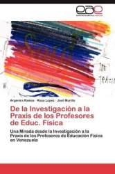 De la Investigación a la Praxis de los Profesores de Educ. Física