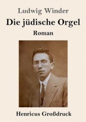 Die jüdische Orgel (Großdruck) - Roman