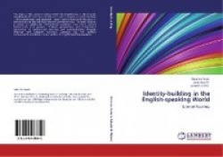 Identity-Building in the English-Speaking World