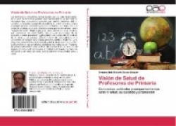 Vision de Salud de Profesores de Primaria