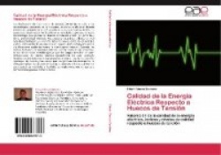 Calidad de La Energia Electrica Respecto a Huecos de Tension