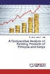 A Comparative Analysis of Banking Products of Ethiopia and Kenya