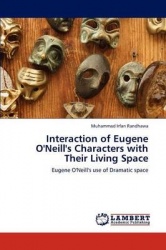 Interaction of Eugene O'Neill's Characters with Their Living Space