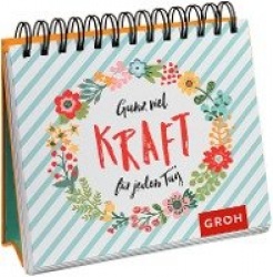 Ganz viel Kraft für jeden Tag