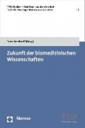 Zukunft Der Biomedizinischen Wissenschaften