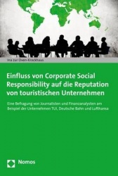Einfluss Von Corporate Social Responsibility Auf Die Reputation Von Touristischen Unterneh - Eine Befragung Von Journalisten Und
