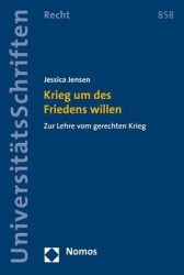 Krieg Um Des Friedens Willen - Zur Lehre Vom Gerechten Krieg